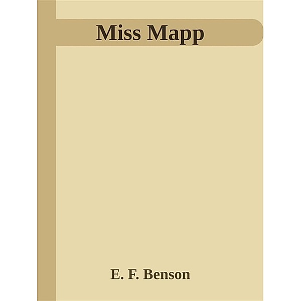 Miss Mapp, E. F. Benson
