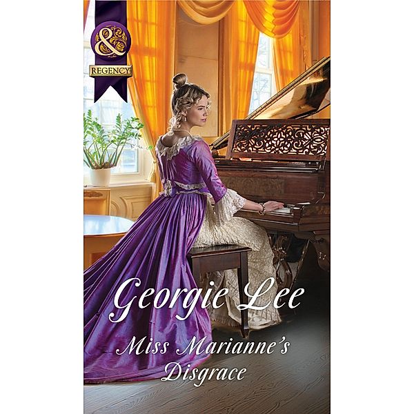 Miss Marianne's Disgrace / Scandal and Disgrace, Georgie Lee