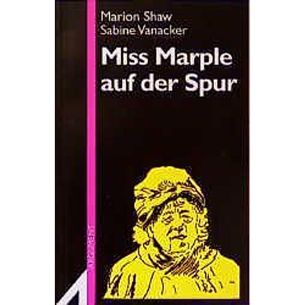 Miss Marple auf der Spur, Marion Shaw, Sabine Vanacker