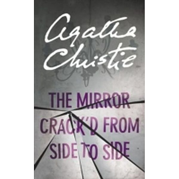 Miss Marple / The Mirror Crack'd from Side to Side, Agatha Christie