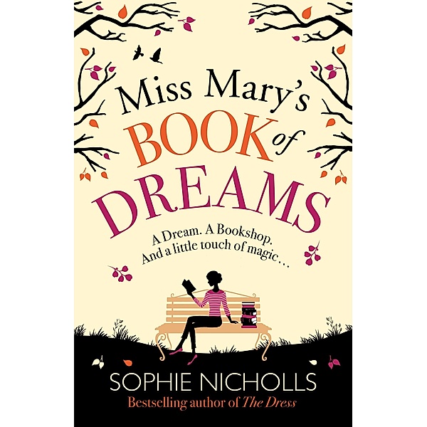 Miss Mary's Book of Dreams, Sophie Nicholls