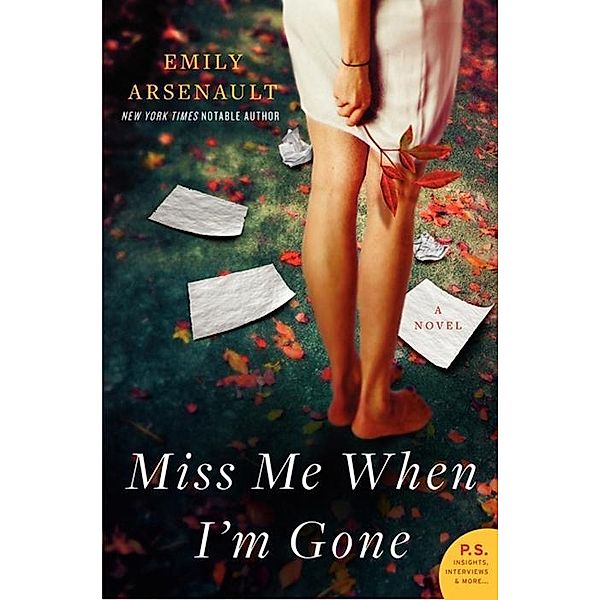 Miss Me When I'm Gone, Emily Arsenault