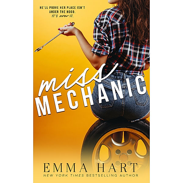 Miss Mechanic, Emma Hart