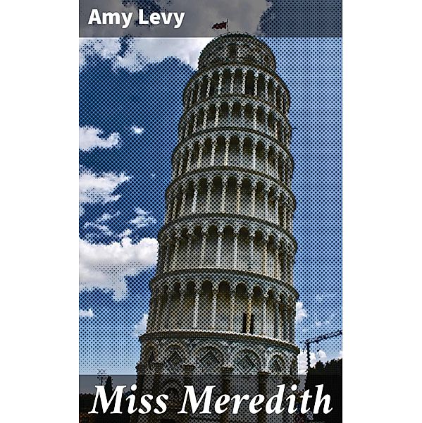 Miss Meredith, Amy Levy