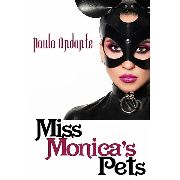 Miss Monica's Pet, Paula Andante