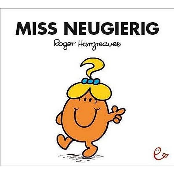 Miss Neugierig, Roger Hargreaves