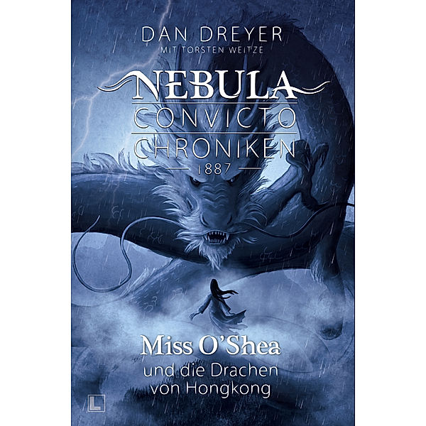 Miss O'Shea und die Drachen von Hongkong, Torsten Weitze, Dan Dreyer