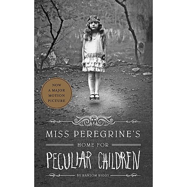Miss Peregrine's Home for Peculiar Children / Miss Peregrine's Peculiar Children Bd.1, Ransom Riggs
