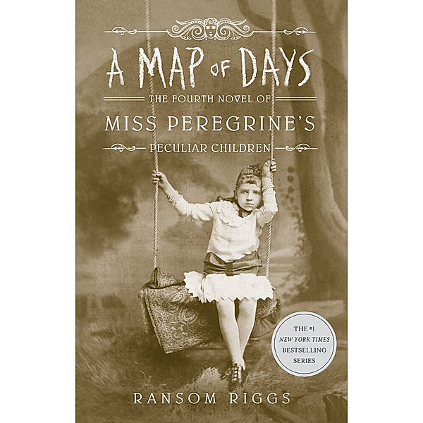 Miss Peregrine's Peculiar Children - A Map of Days, Ransom Riggs