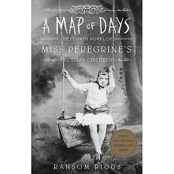 Miss Peregrine's Peculiar Children - A Map of Days, Ransom Riggs