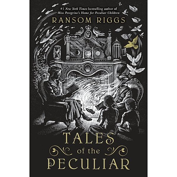 Miss Peregrine's Peculiar Children / Tales of the Peculiar, Ransom Riggs