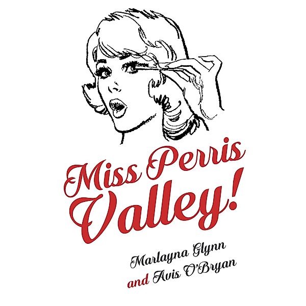 Miss Perris Valley, Marlayna Glynn