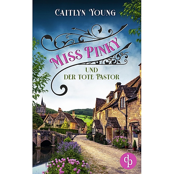 Miss Pinky und der tote Pastor, Caitlyn Young