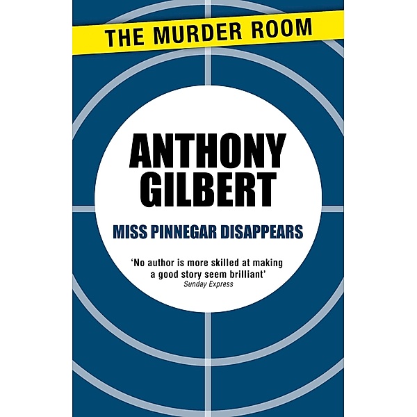 Miss Pinnegar Disappears / Murder Room Bd.353, Anthony Gilbert