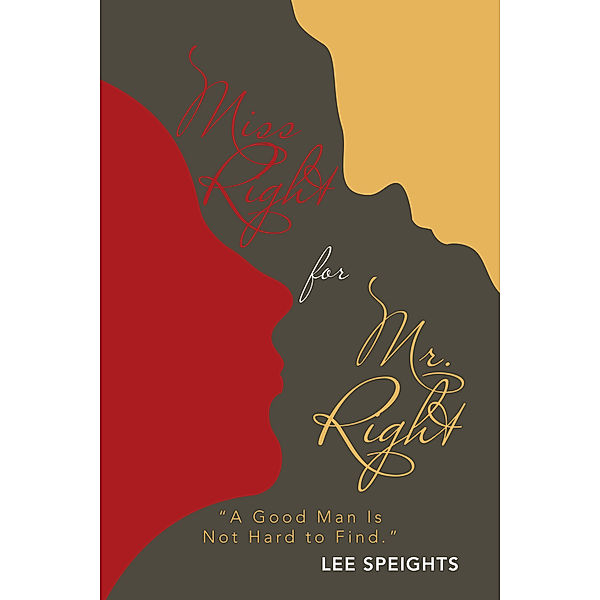 Miss Right for Mr. Right, Lee Speights