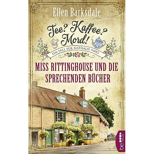 Miss Rittinghouse und die sprechenden Bücher / Tee? Kaffee? Mord! Bd.13, Ellen Barksdale