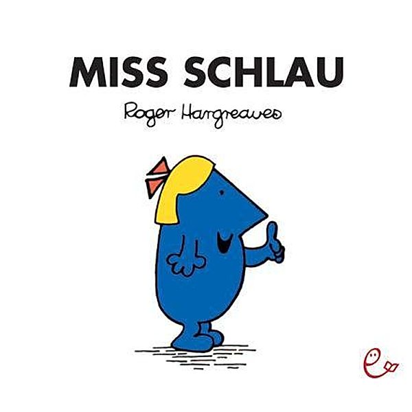 Miss Schlau, Roger Hargreaves