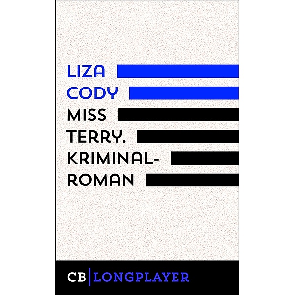 Miss Terry. Kriminalroman, Liza Cody