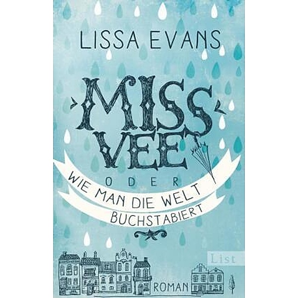 Miss Vee oder wie man die Welt buchstabiert, Lissa Evans