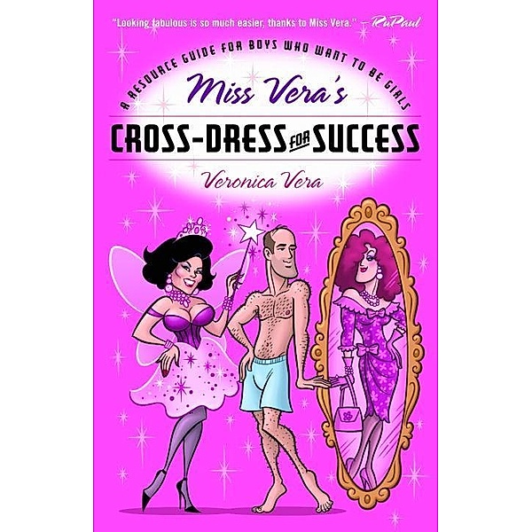 Miss Vera's Cross-Dress for Success, Veronica Vera