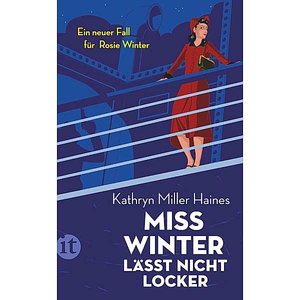 Miss Winter lässt nicht locker / Rosie-Winter-Krimis Bd.3, Kathryn Miller Haines