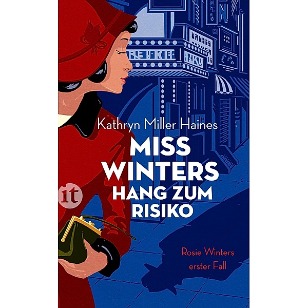 Miss Winters Hang zum Risiko / Rosie-Winter-Krimis Bd.1, Kathryn Miller Haines