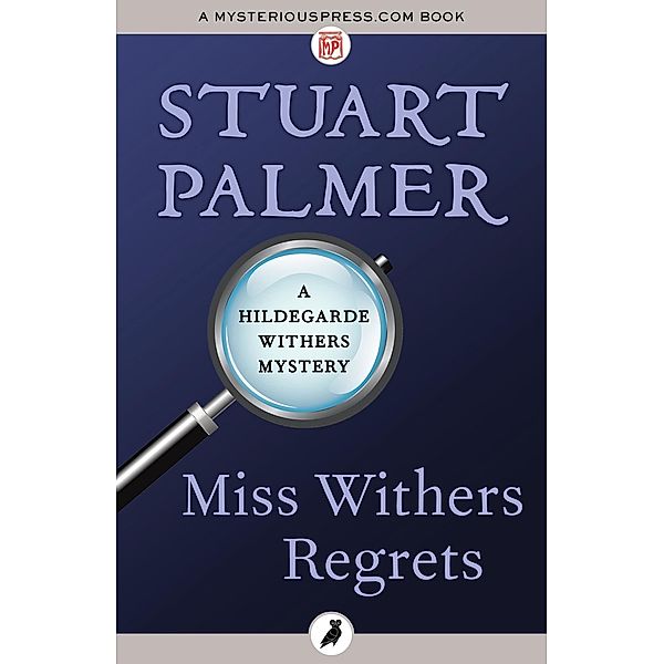 Miss Withers Regrets, Stuart Palmer