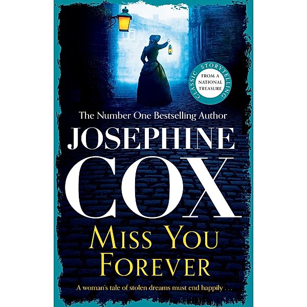 Miss You Forever, Josephine Cox