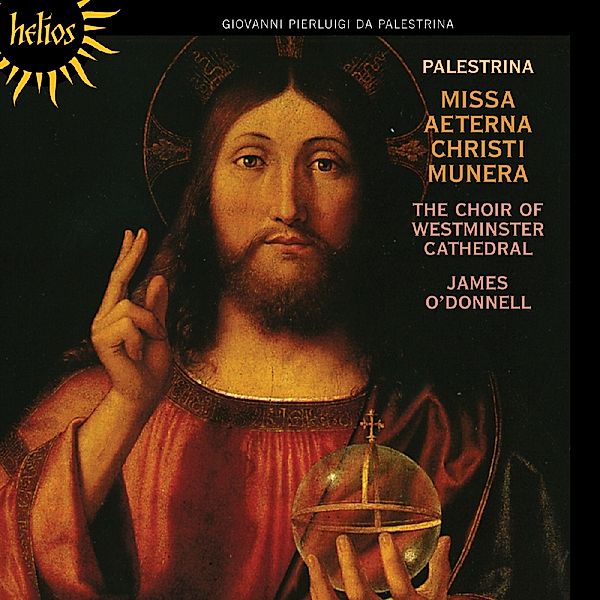Missa Aeterna Christi Munera/Geistiche Musik, O'Donnell, Westminster Cathedral Choir