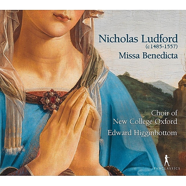 Missa Benedicta Et Venerabilis, Edward Higginbottom, Choir Of New College Oxford