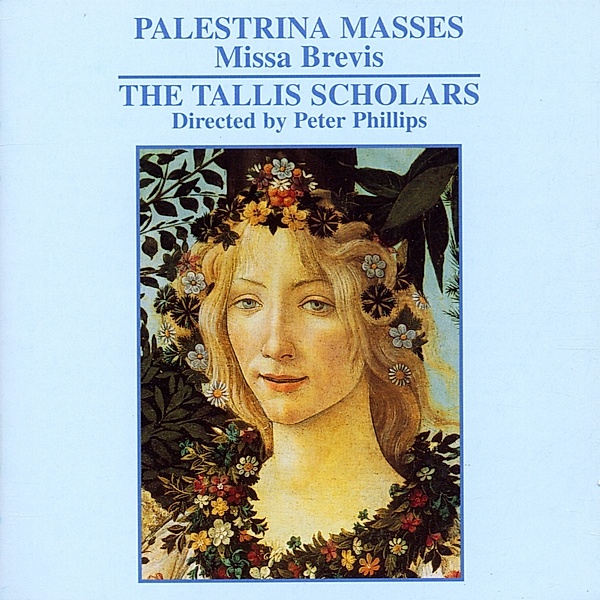 Missa Brevis/Missa Nasce La Gioja Mia, The Tallis Scholars, Peter Phillips
