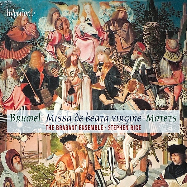 Missa De Beata Virgine/Motetten, Stephen Rice, The Brabant Ensemble