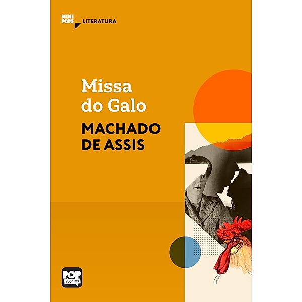 Missa do Galo / MiniPops, Machado de Assis