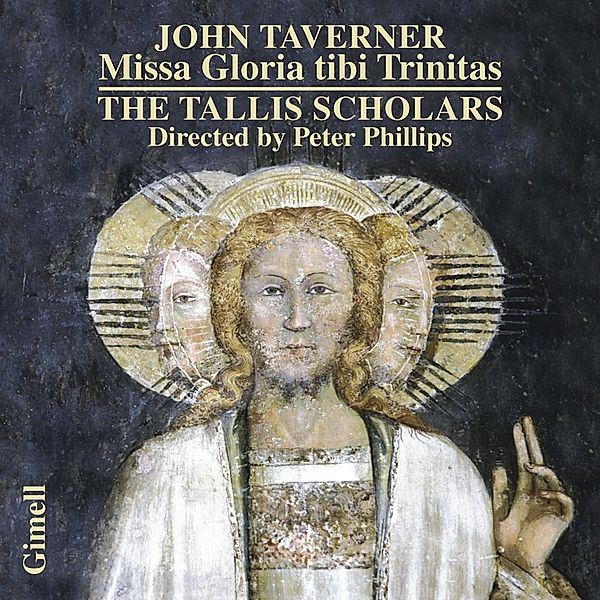 Missa Gloria Tibi Trinitas, Phillips, The Tallis Scholars