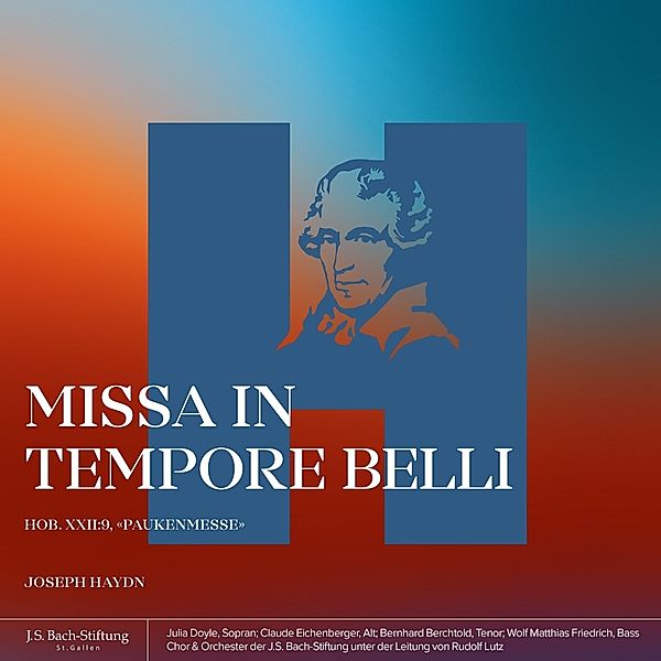 Missa In Tempore Belli,Hob.Xxii:9 «Paukenmesse», J.S.Bach-Stiftung, Rudolf Lutz