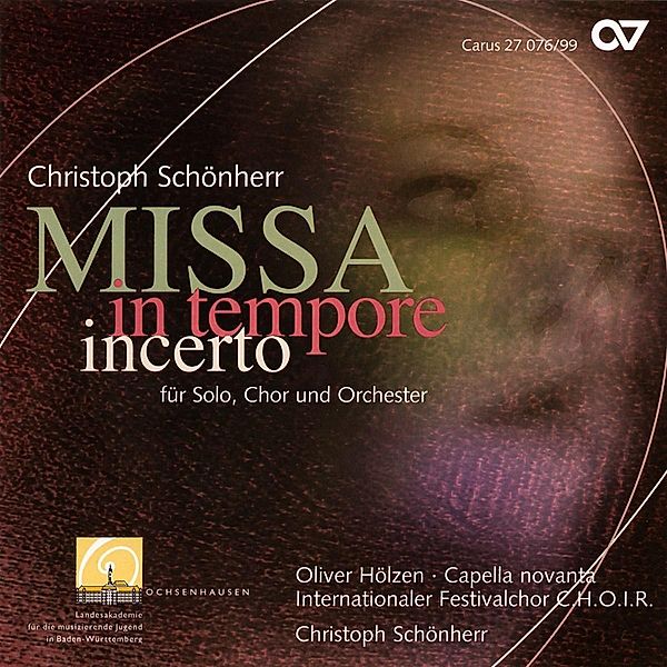 Missa In Tempore Incerto, Schönherr, Internat.Festivalchor C.H.O.I