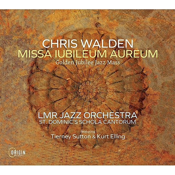 Missa Iubileum Aureum: Golden Jubilee Jazz Mass, Chris Walden