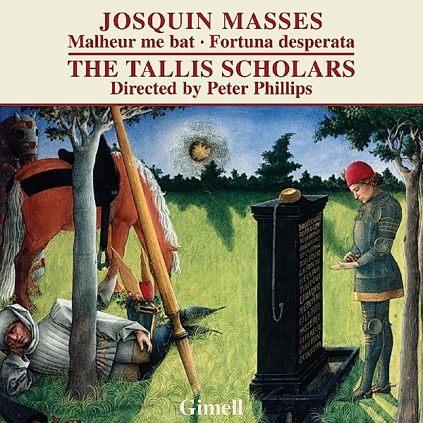 Missa Malheur Me Bat/Missa Fortuna Desperata, The Tallis Scholars, Peter Phillips