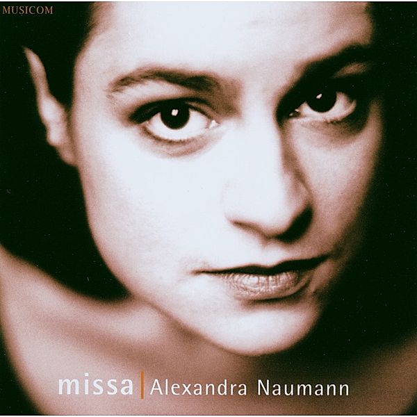 Missa/Naumann, Alexandra Naumann, Claud Puntin