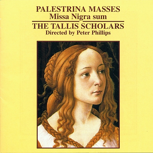 Missa Nigra Sum/Motetten, The Tallis Scholars, Peter Phillips