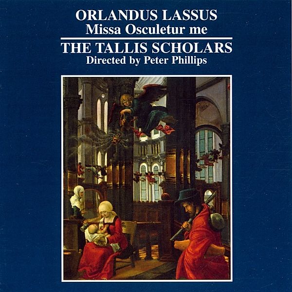 Missa Osculetur Me/Motetten, The Tallis Scholars, Peter Phillips