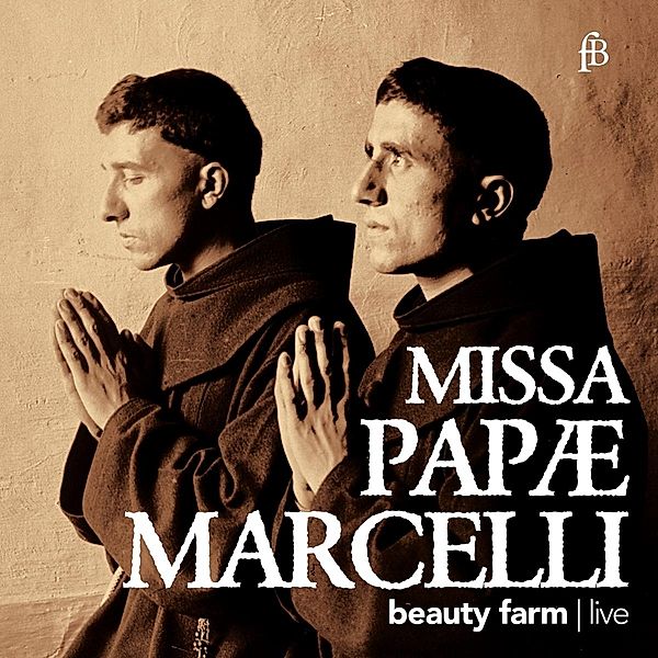 Missa Papae Marcelli A 6 (Live-Aufnahme), Beauty Farm