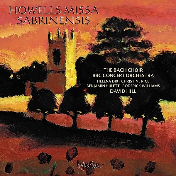 Missa Sabrinensis, Dix, Rice, Hulett, Williams, Hill, The Bach Choir, BBC C