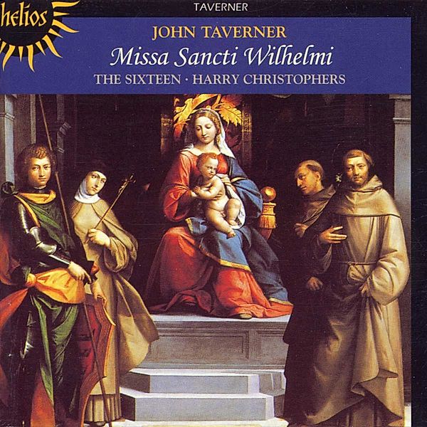 Missa Sancti Wilhelmi/Geistliche Musik, Christophers, The Sixteen