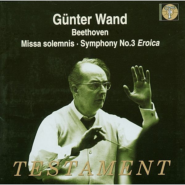 Missa Solemnis/Sinfonie 3, G. Wand, Kirschstein, Deroubaix