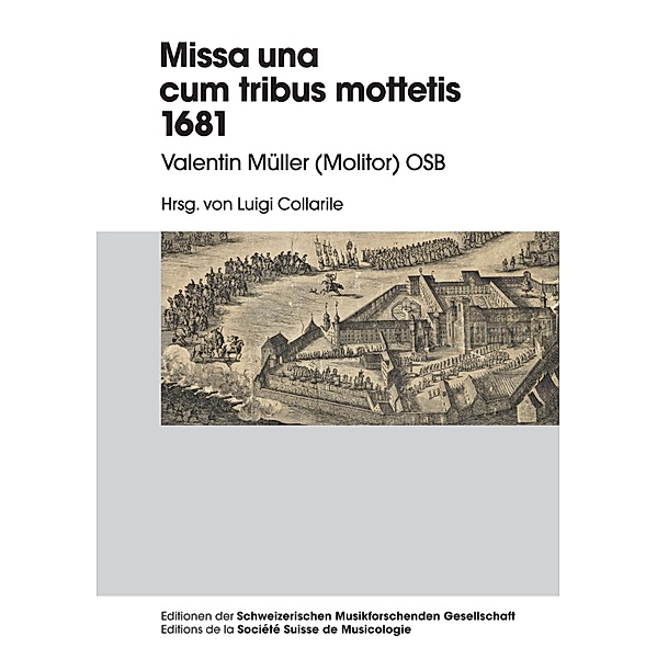 Missa una cum tribus Mottetis 1681