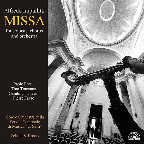 Missa With Paolo Fresu And Gianluigi, Alfredo Impullitti
