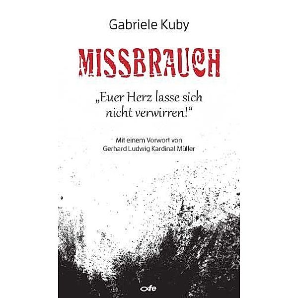 Missbrauch, Gabriele Kuby