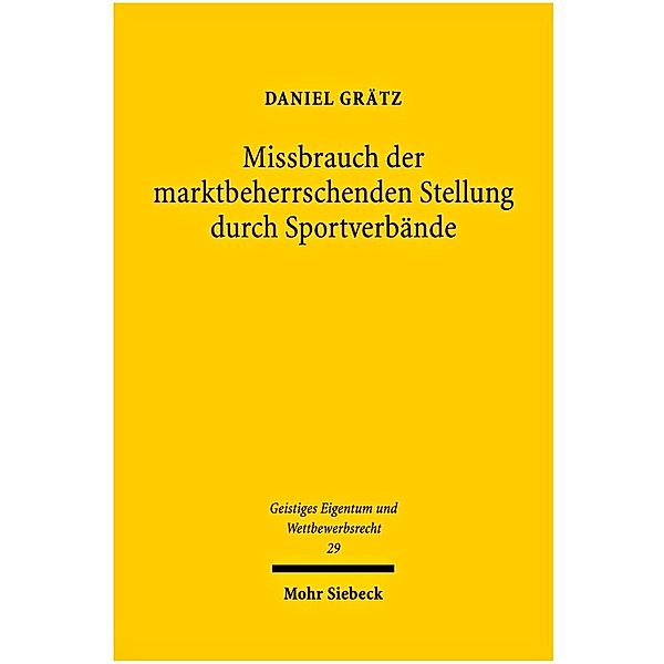 Missbrauch der marktbeherrschenden Stellung durch Sportverbände, Daniel Grätz