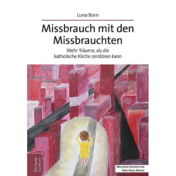 Missbrauch mit den Missbrauchten, Luna Born